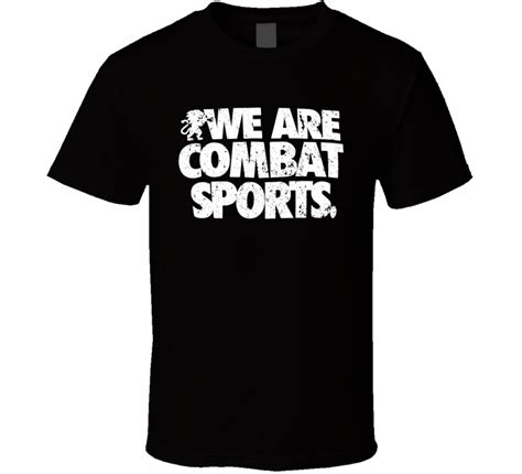 We are combat .